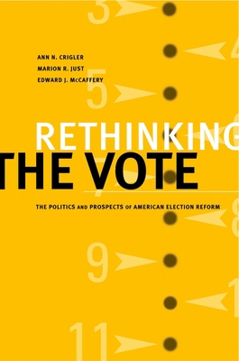 Rethinking the Vote: The Politics and Prospects... 0195159853 Book Cover