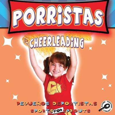 Porristas: Cheerleading [Spanish] 1606945637 Book Cover