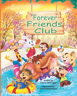 Forever Friends Club: A children's story book a... 9353461723 Book Cover