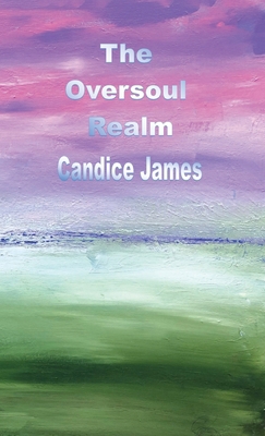 The Oversoul Realm 1774034336 Book Cover