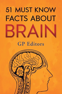 51 Must Know Facts About Brain 9354994377 Book Cover