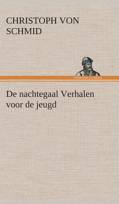 De nachtegaal Verhalen voor de jeugd [Dutch] 3849541533 Book Cover