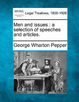 Men and Issues: A Selection of Speeches and Art... 1240124961 Book Cover