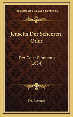 Jenseits Der Scheeren, Oder: Der Geist Finnland... [German] 1168974607 Book Cover