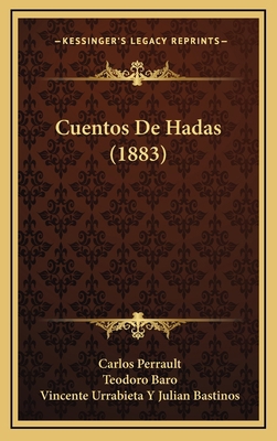 Cuentos De Hadas (1883) [Spanish] 1168180031 Book Cover