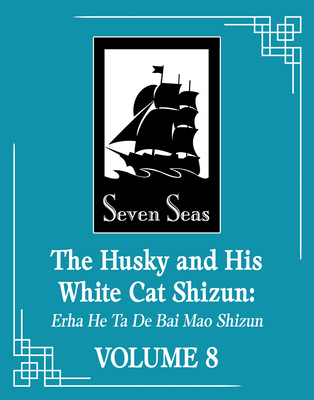 The Husky and His White Cat Shizun: Erha He Ta ...            Book Cover