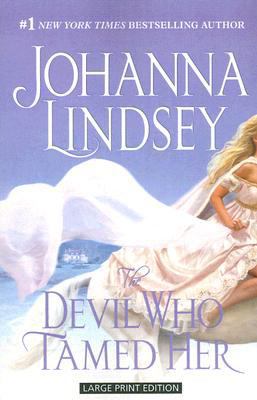 The Devil Who Tamed Her [Large Print] 1594132496 Book Cover