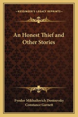 An Honest Thief and Other Stories 1162978880 Book Cover