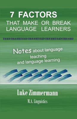 7 Factors that Make or Break Language Learners B0CJ84N1F5 Book Cover