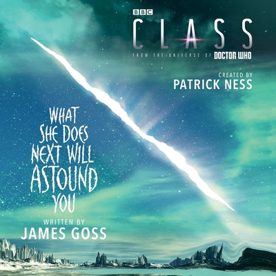 Class: What She Does Next Will Astound You 1538497492 Book Cover