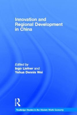 Innovation and Regional Development in China 0415621682 Book Cover
