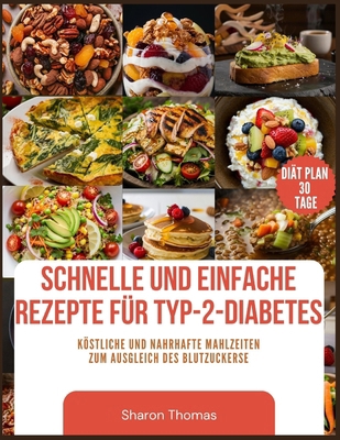 Schnelle Und Einfache Rezepte Für Typ-2-Diabete... [German]            Book Cover