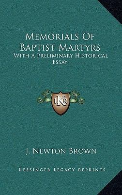 Memorials of Baptist Martyrs: With a Preliminar... 1163856622 Book Cover