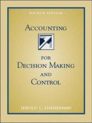Accounting for Decision Making and Control 0072501790 Book Cover