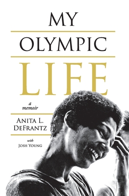 My Olympic Life 0999231952 Book Cover