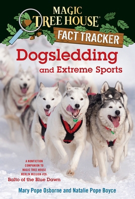 Dogsledding and Extreme Sports: A Nonfiction Co... 0385386443 Book Cover