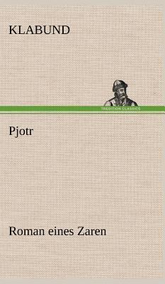 Pjotr [German] 3847264656 Book Cover