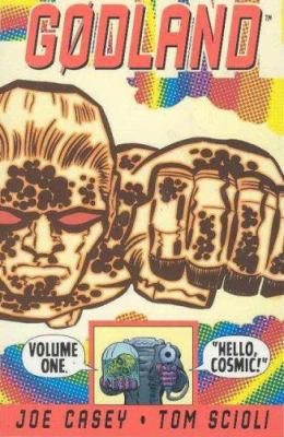 Godland 1: Hello, Cosmic! 1582407126 Book Cover