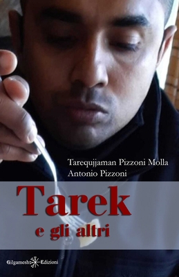 Tarek e gli altri [Italian] 886867615X Book Cover