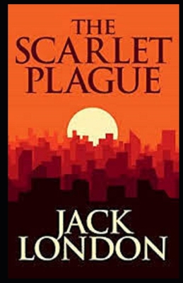 Paperback The Scarlet Plague Illustrated Book