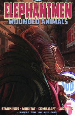 Elephantmen Volume 1: Wounded Animals 158240934X Book Cover