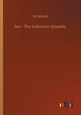 Sex - The Unknown Quantity 375241328X Book Cover