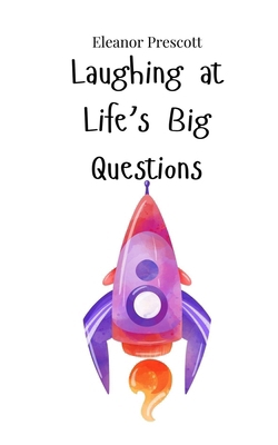 Laughing at Life's Big Questions 1805665634 Book Cover