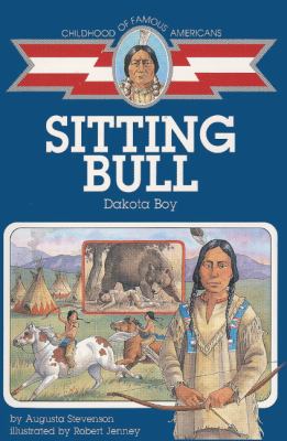 Sitting Bull: Dakota Boy 0785791388 Book Cover