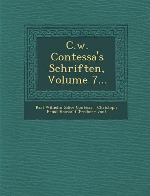 C.W. Contessa's Schriften, Volume 7... [German] 1249928877 Book Cover