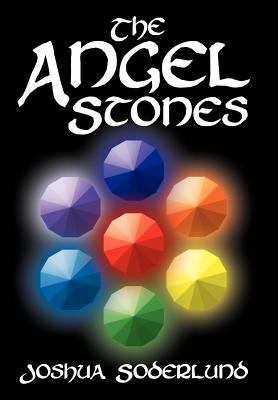 The Angel Stones 1465397531 Book Cover