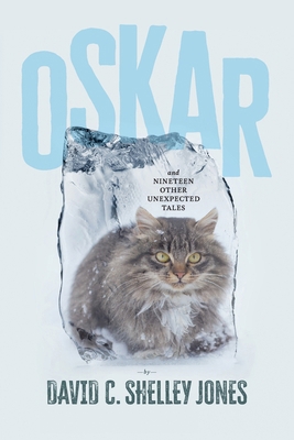Oskar: and Nineteen Other Unexpected Tales 1764068203 Book Cover