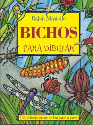 Bichos para dibujar: Conviértete en un artista ... [Spanish] 841505307X Book Cover