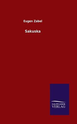 Sakuska [German] 3846063703 Book Cover