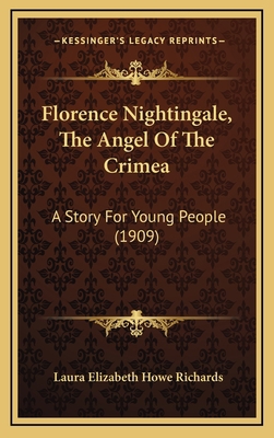 Florence Nightingale, The Angel Of The Crimea: ... 1164251090 Book Cover