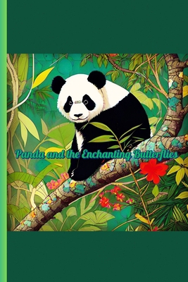 Panda and the Enchanting Butterflies B0D9Y9JZHL Book Cover