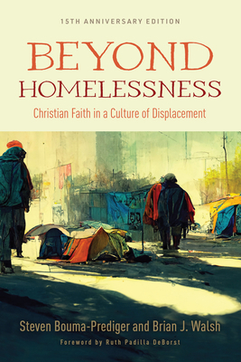 Beyond Homelessness, 15th Anniversary Edition: ... 0802883362 Book Cover