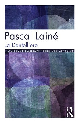 La Dentellière 0415040019 Book Cover