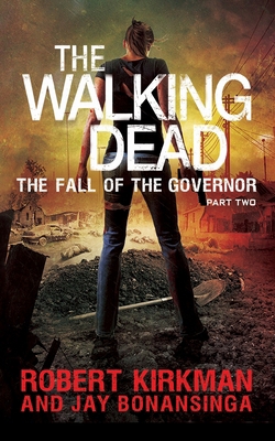 The Fall of the Governor Part Two 144726682X Book Cover