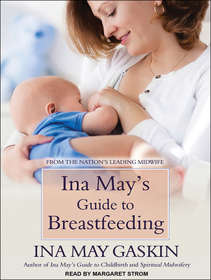 Ina May's Guide to Breastfeeding 1515908860 Book Cover