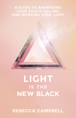 Light Is the New Black: A Guide to Answering Yo... 1401948502 Book Cover