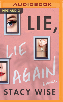 Lie, Lie Again 1713518295 Book Cover