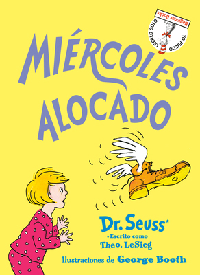 Miércoles Alocado (Wacky Wednesday Spanish Edit... [Spanish] 0593128125 Book Cover