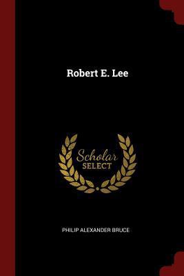 Robert E. Lee 1375478303 Book Cover