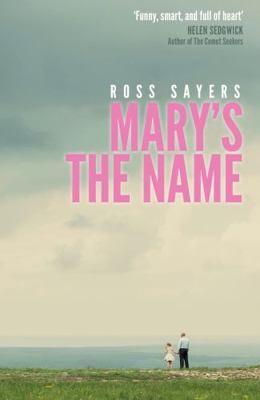 Mary's the Name 1911279114 Book Cover