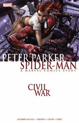 Civil War: Peter Parker, Spider-Man 0785195688 Book Cover