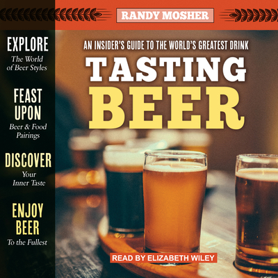 Tasting Beer, 2nd Edition: An Insider's Guide t... 1515969886 Book Cover