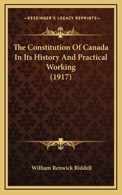 The Constitution Of Canada In Its History And P... 1165558823 Book Cover