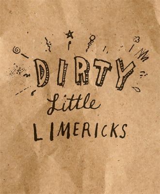 dirty little limericks 0762432187 Book Cover