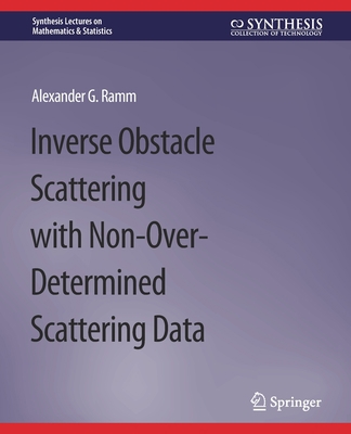 Inverse Obstacle Scattering with Non-Over-Deter... 3031012909 Book Cover