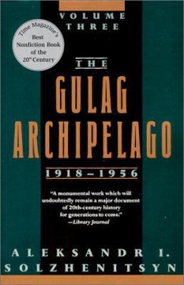 The Gulag Archipelago, 1918-1956: Volume Three 0813332915 Book Cover